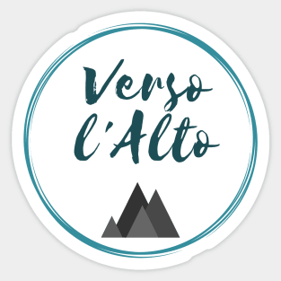 Verso l'alto- To the Heights! Blessed Pier Giorgio Frassati Sticker